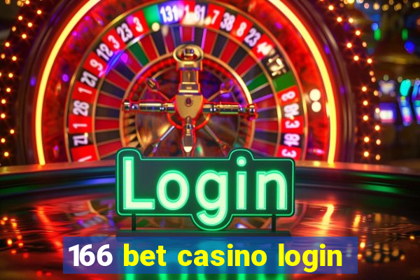 166 bet casino login